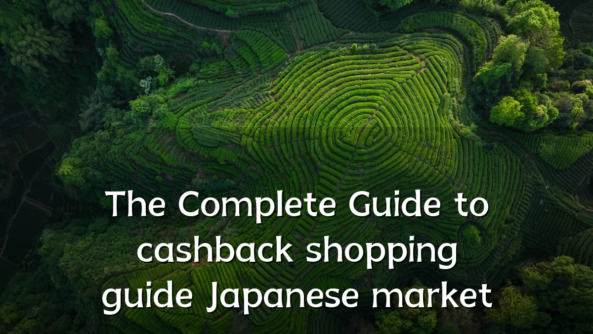 The Complete Guide to cashback shopping guide Japanese market