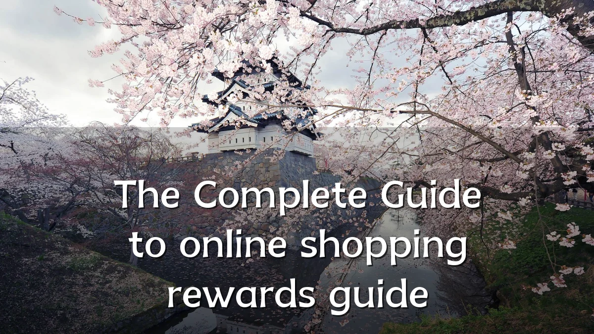 The Complete Guide to online shopping rewards guide