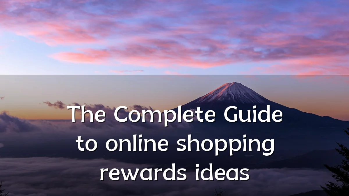 The Complete Guide to online shopping rewards ideas