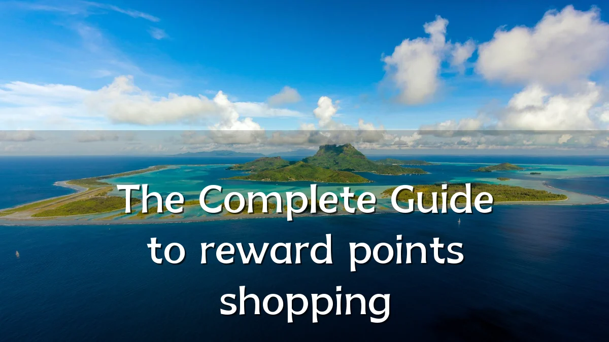 The Complete Guide to reward points shopping
